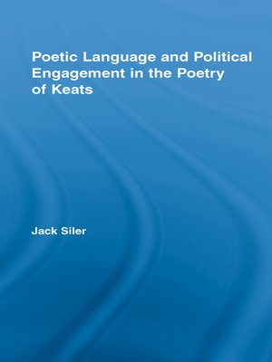 cover image of Poetic Language and Political Engagement in the Poetry of Keats